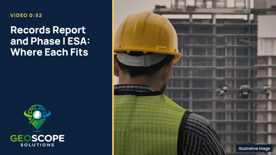 Video thumbnail: Records Report and Phase I ESA: Where Each Fits
